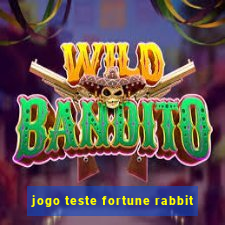 jogo teste fortune rabbit